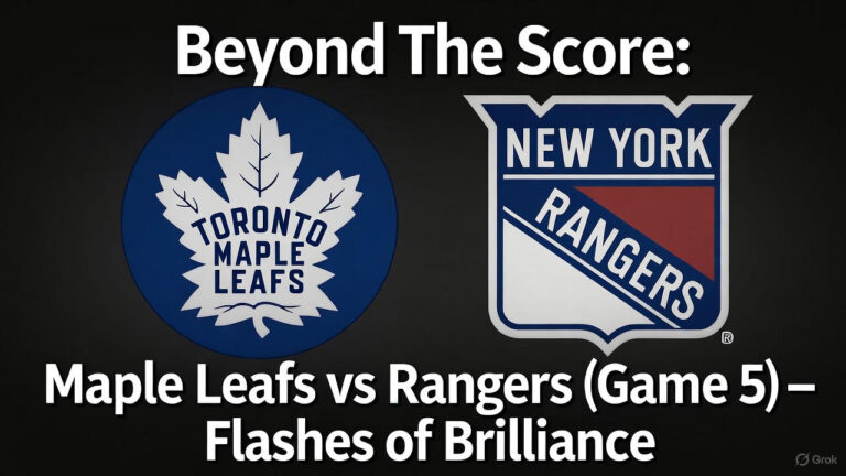 Beyond The Score Leafs Vs Rangers